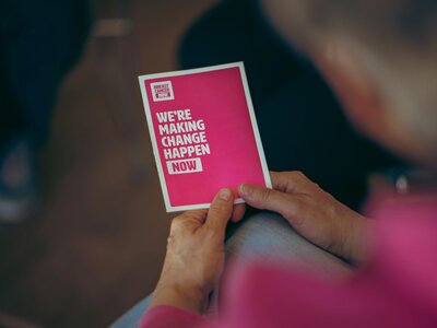 "We're making change happen now" Breast Cancer Now small booklet.